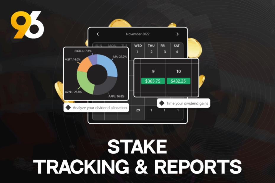 stake tracking and reports